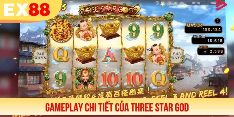 Gameplay chi tiết của Three Star God