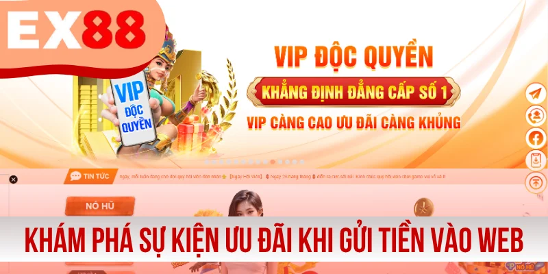 Khám phá các sự kiện ưu đãi khi gửi tiền vào web